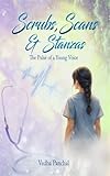  Scrubs, Scans & Stanzas (English Edition)