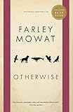 Otherwise (Globe and Mail Best Books)