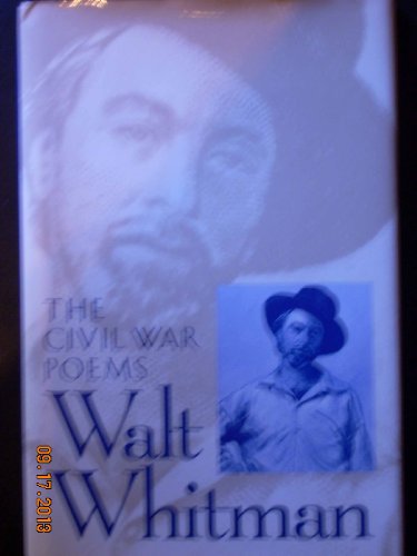 The Civil War Poems of Walt Whitman 1566190363 Book Cover