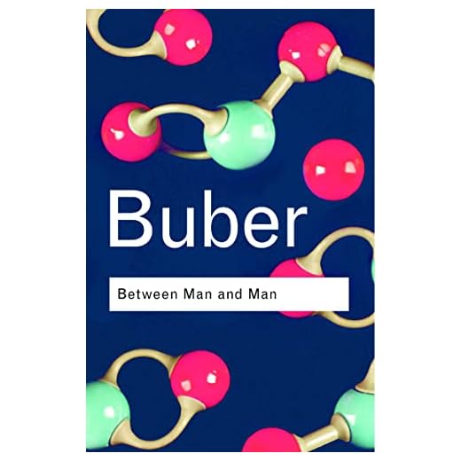Between Man and Man (Routledge Classics)