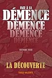  Face à la Démence- La Découverte: Une Histoire Vraie sur des Parents atteints de Démence