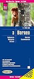 Reise Know-How Landkarte Borneo (1:1.200.000): Kalimantan, Sabah & Sarawak, Brunei - Indonesien 3: reiß- und wasserfest (world mapping project) - Reise Know-How Verlag Peter Rump 