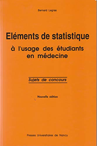 Eléments de statistique à l'usage des étudiants en médecine : Sujets de concours
