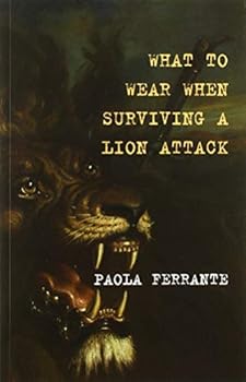 Paperback What to Wear When Surviving a Lion Attack Book
