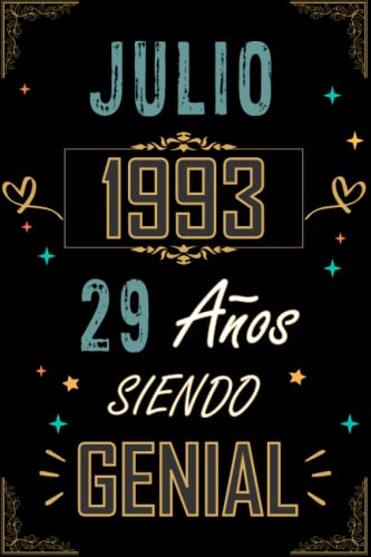 CUADERNO, JULIO 1993 29 AÑOS SIENDO GENIAL: Regalo de 29 cumpleaños para mujeres y hombres, ideas de 29 cumpleaños... un cumpleaños... divertido, ... regalo de 29 cumpleaños para él/ella.
