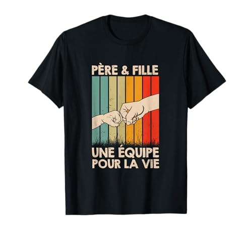 Photo de Idée de fête des pères « Dad And Daughter A Team For Life » T-Shirt