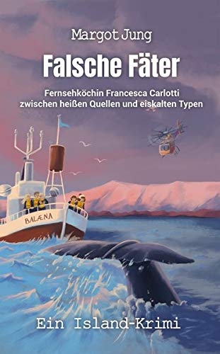 Cover zum Buch Falsche Fäter: Fernsehköchin Francesc...
