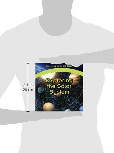 Exploring the Solar System (Exploring Earth and Space)
