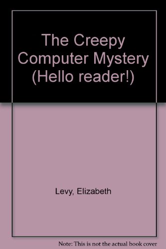 Creepy Computer Mystery 0606094733 Book Cover