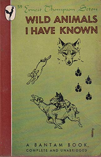 Wild Animals I Have Known B001395ZAW Book Cover