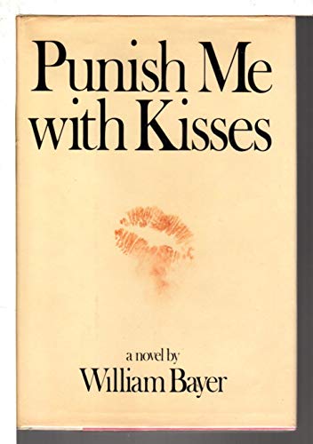 Punish Me with Kisses 0312926642 Book Cover
