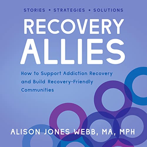 Recovery Allies by Alison Jones Webb MA MPH, Phillip Valentine - foreword episode artwork