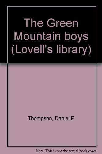 The Green Mountain boys (Lovell's library) B000862WSO Book Cover