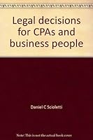 Legal decisions for CPAs and business people 0840319223 Book Cover