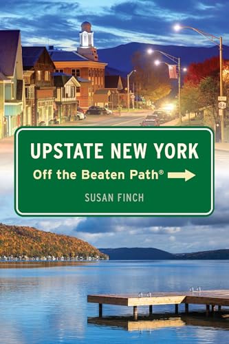 Upstate New York Off the Beaten Path® (Off the Beaten Path Series)