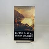 Facing East from Indian Country: A Native History of Early America
