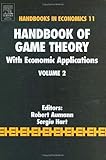  Handbook of Game Theory with Economic Applications (Volume 2) (HANDBOOKS IN ECONOMICS)
