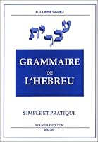 Grammaire de l'hébreu : simple et pratique 2950809502 Book Cover