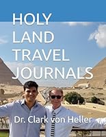 HOLY LAND TRAVEL JOURNALS B0CQF3VL64 Book Cover