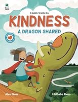 A Dragon Shared: Children's Book on Kindness. Inclusion and Sharing for Kids B0BYLQMY1W Book Cover