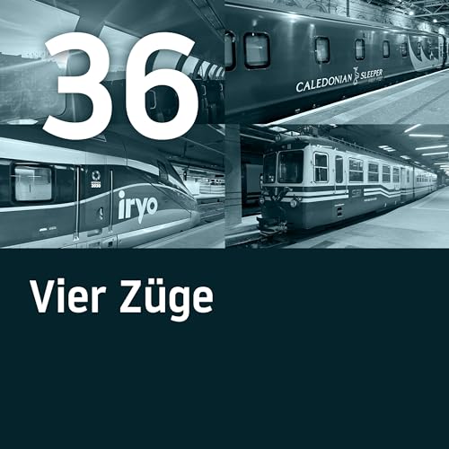 BH036 – Vier Züge