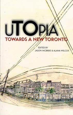 uTOpia: Towards a New Toronto book cover