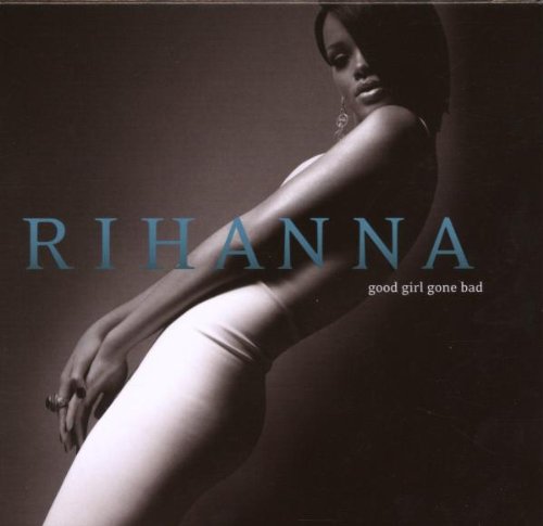 Good Girl Gone Bad (Ltd. Pur Edt.)