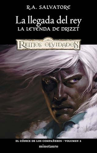 El códice de los Compañeros nº 02/03 La llegada del rey (D&D Reinos Olvidados)