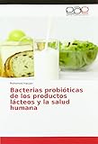  Bacterias probióticas de los productos lácteos y la salud humana