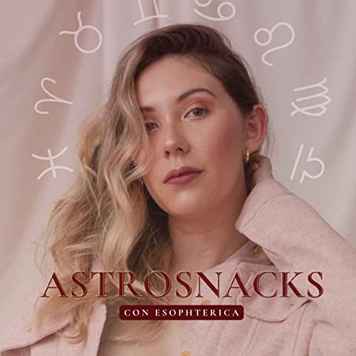 Astrosnacks Podcast By Esophterica cover art