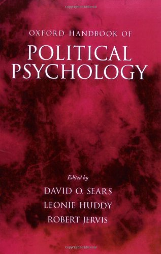 Oxford Handbook of Political Psychology (Oxford Handbooks)