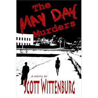 The May Day Murders Audiolibro Por Scott Wittenburg arte de portada