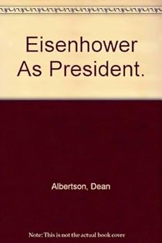 Paperback Eisenhower As President. Book