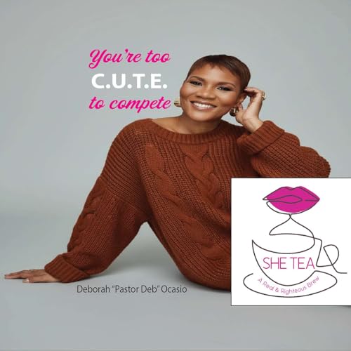 You're Too C.U.T.E to compete