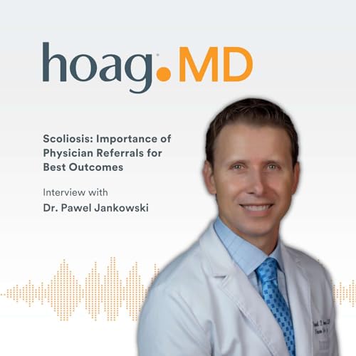 Scoliosis: Importance of Physician Referrals for Best Outcomes