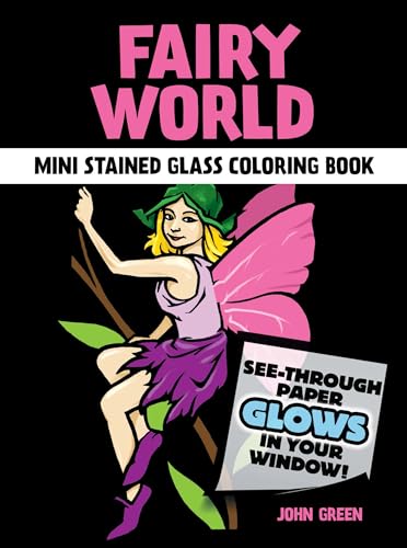 Fairy World Mini Stained Glass Coloring Book (Dover Little Activity Books: Fantasy)