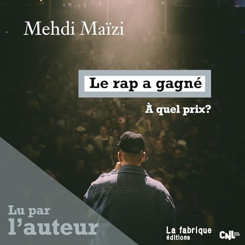 Le rap a gagn&eacute; cover art