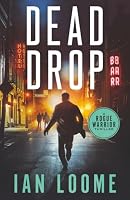 Dead Drop (Rogue Warrior Thrillers) 1837562997 Book Cover