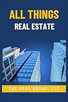 All Things Real Estate B0CHL1CFT9 Book Cover