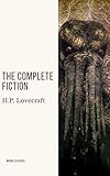  H.P. Lovecraft: The Complete Fiction (English Edition)