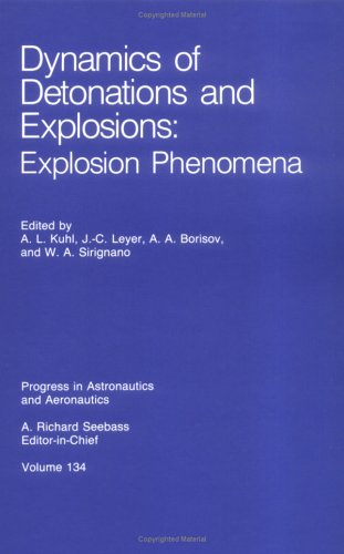 Dynamics of Detonations and Explosions: Explosion Phenomena (Progress in Astronautics & Aeronautics)