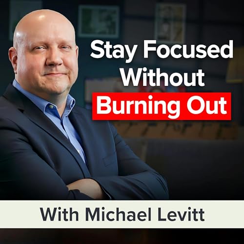 Do This to Get More Done Without Burning Out (MU Classic) Podcast Por  arte de portada