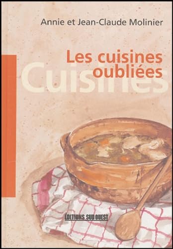 Cuisines Oubliees (Les)