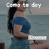  Como te doy