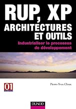 Download RUP, XP, architectures et outils : Industrialiser le processus de développement PDF