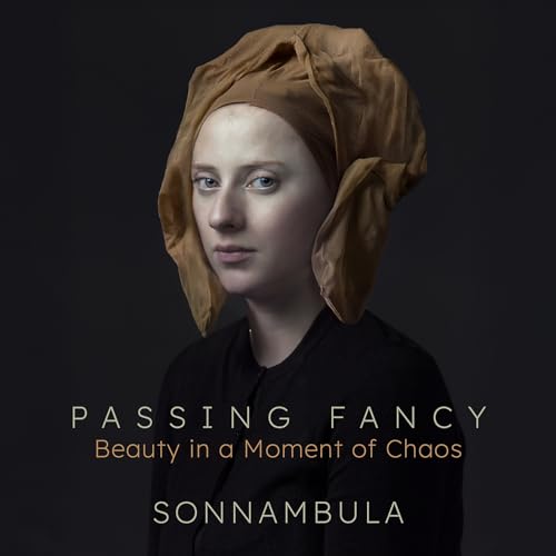 Passing Fancy: Beauty in a Moment of Chaos