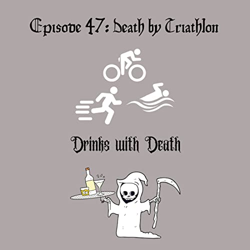 Death by Triathlon