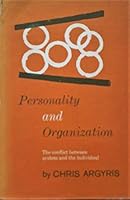 Personality and organization;: The conflict between system and the individual B0006AV4CM Book Cover