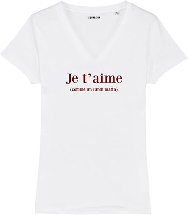 Square Up T Shirt Col V Je T Aime Comme Un Lundi Matin Femme T Shirt Humour Cadeau Anniversaire Original Idee Cadeau Drole Message Et Citation Coton Bio Amazon Fr Vetements