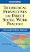 Theoretical Perspectives for Direct Social Work Practice: A Generalist-Eclectic Approach, Second Edition (Springer Series on Social Work)